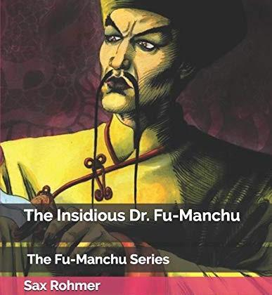 The Insidious dr. Fu Manchu